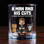 A Man And His Cats - Personalized Whiskey Glass